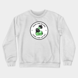 Train Like an Orc - Look Like an Elf - White - Fantasy Funny Fitness Crewneck Sweatshirt